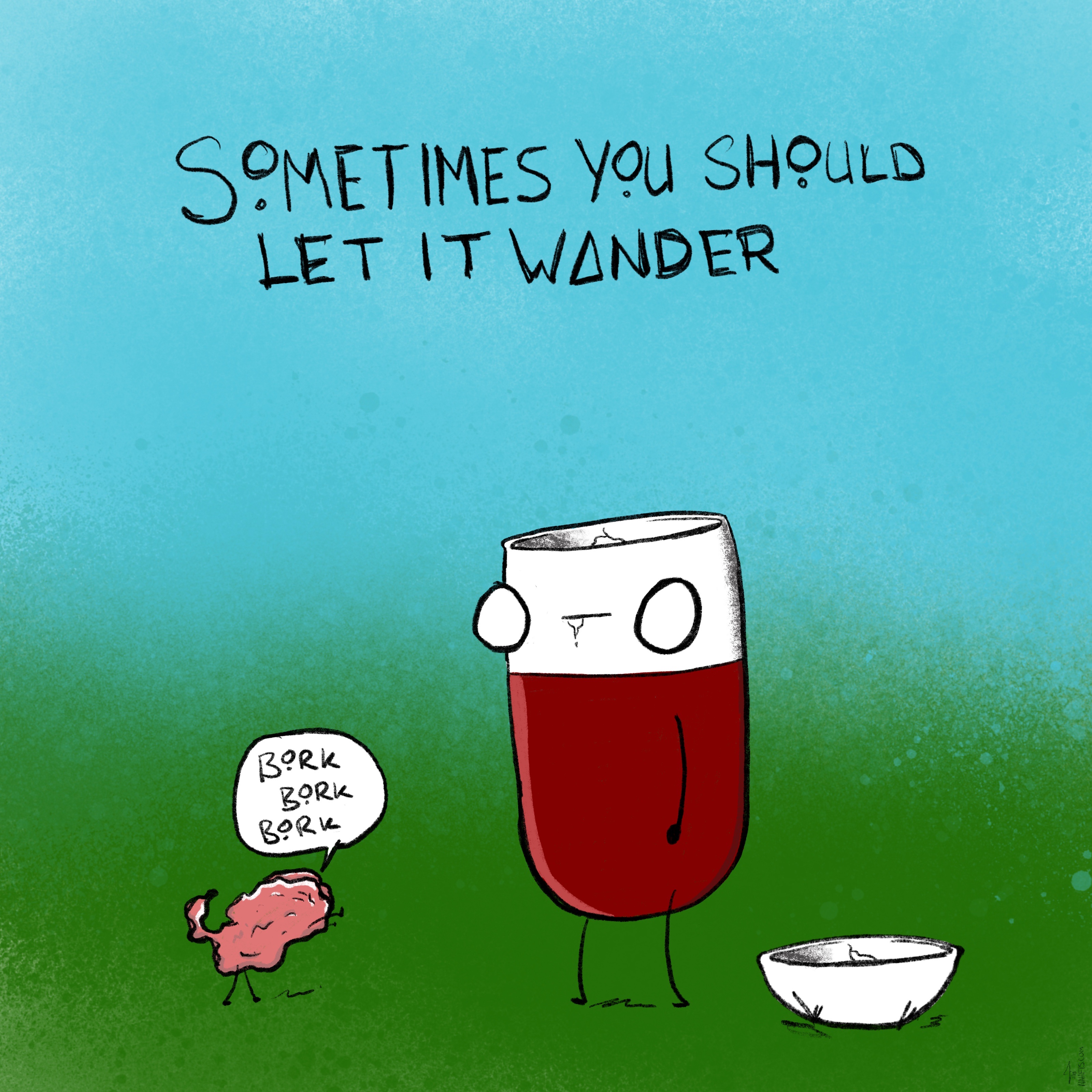 Sometimes you should let it wander