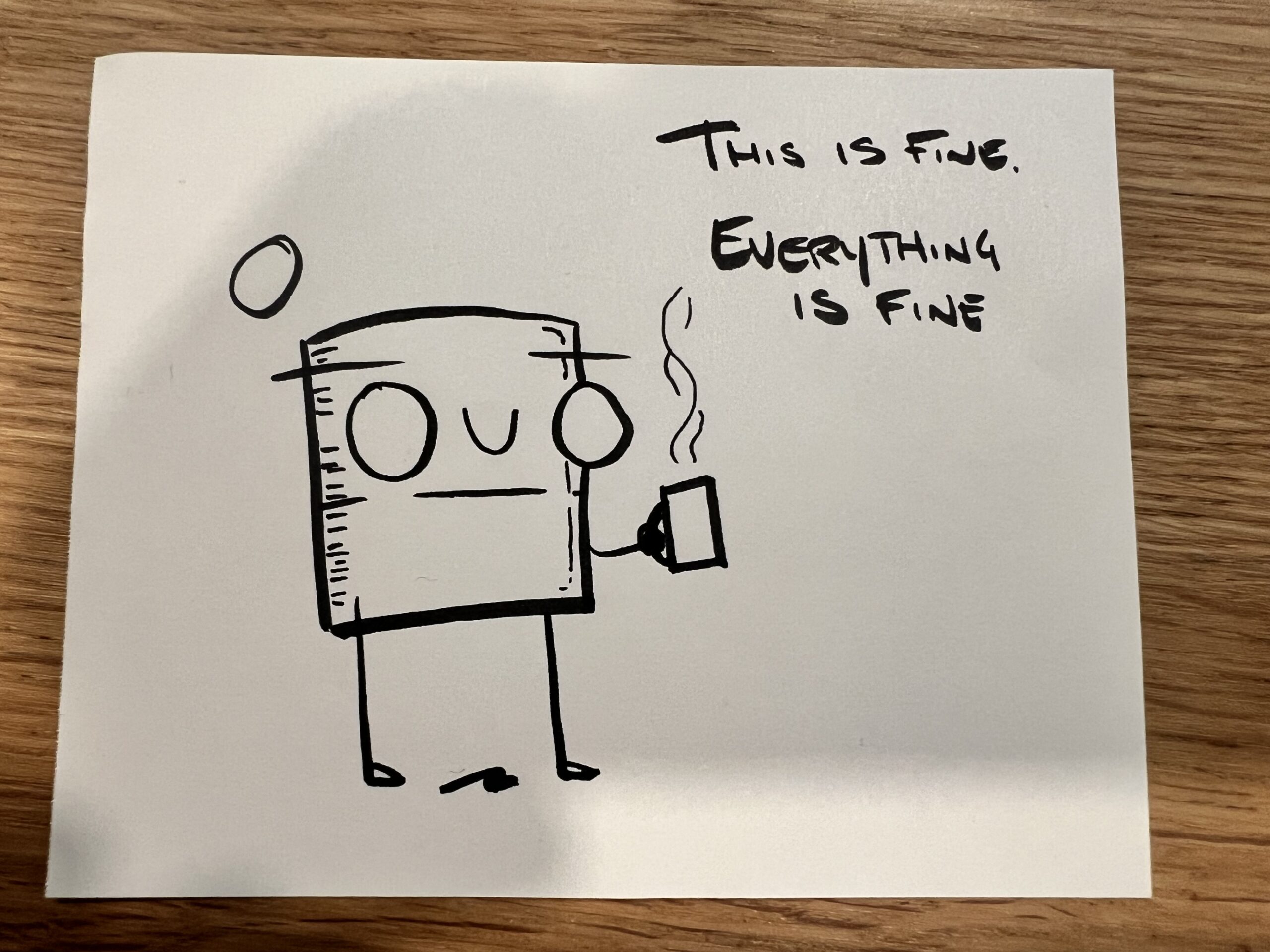 Carrying on When the Future is Uncertain
